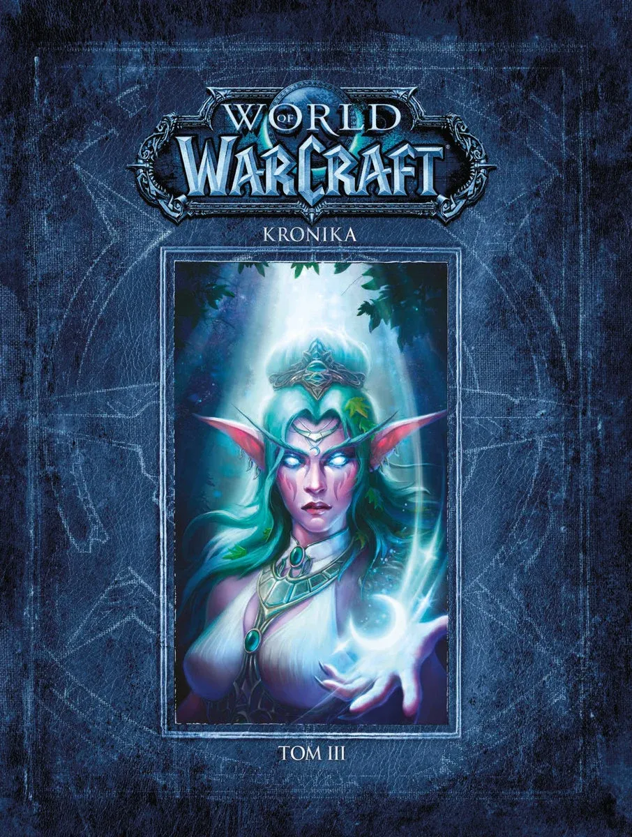 World of Warcraft: Kronika. Tom III